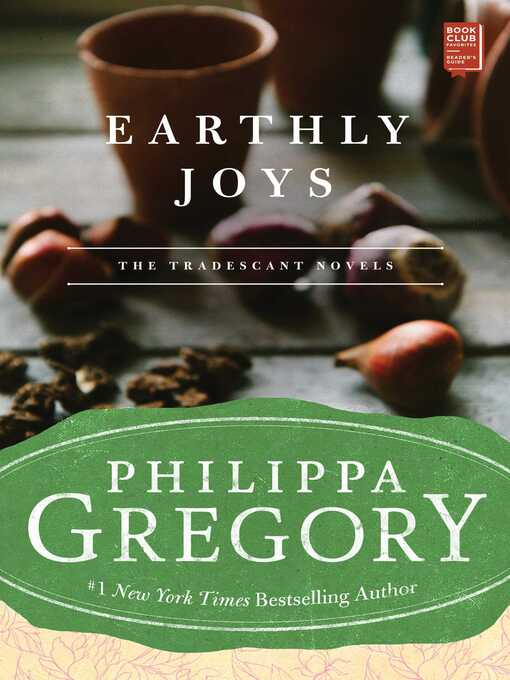 Title details for Earthly Joys by Philippa Gregory - Wait list